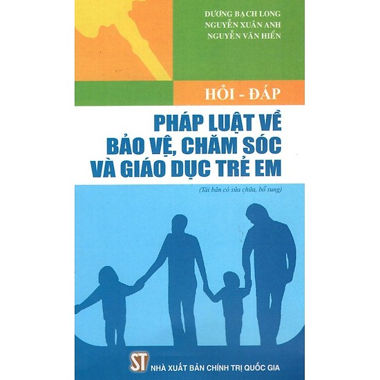 Hỏi - đáp pháp luật về bảo vệ, chăm sóc và giáo dục trẻ em