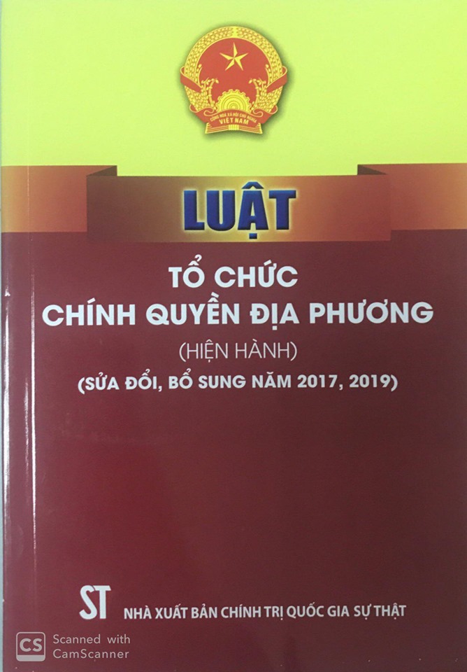 Luật Tổ chức chính quyền địa phương (hiện hành) (sửa đổi, bổ sung năm 2017, 2019)