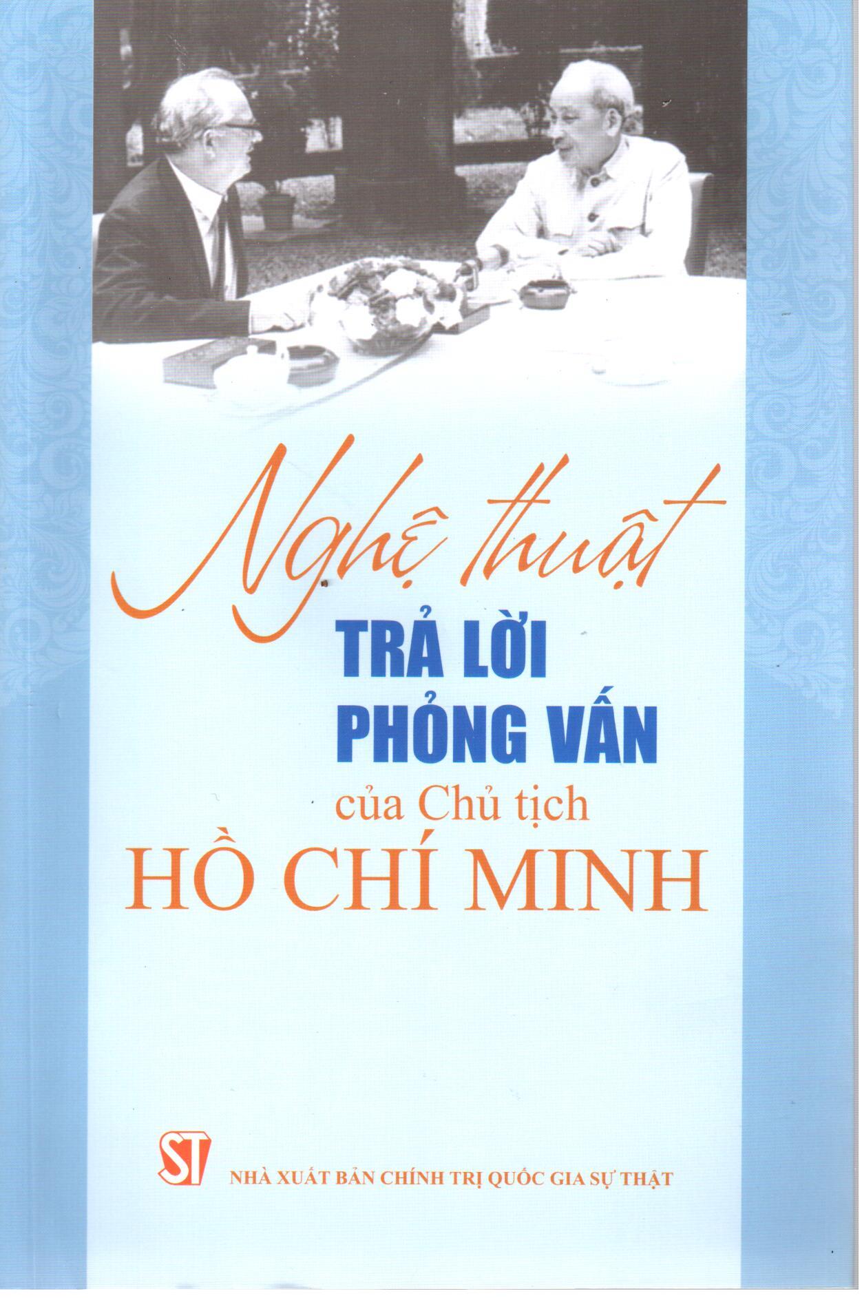 Nghệ thuật trả lời phỏng vấn của Chủ tịch Hồ Chí Minh