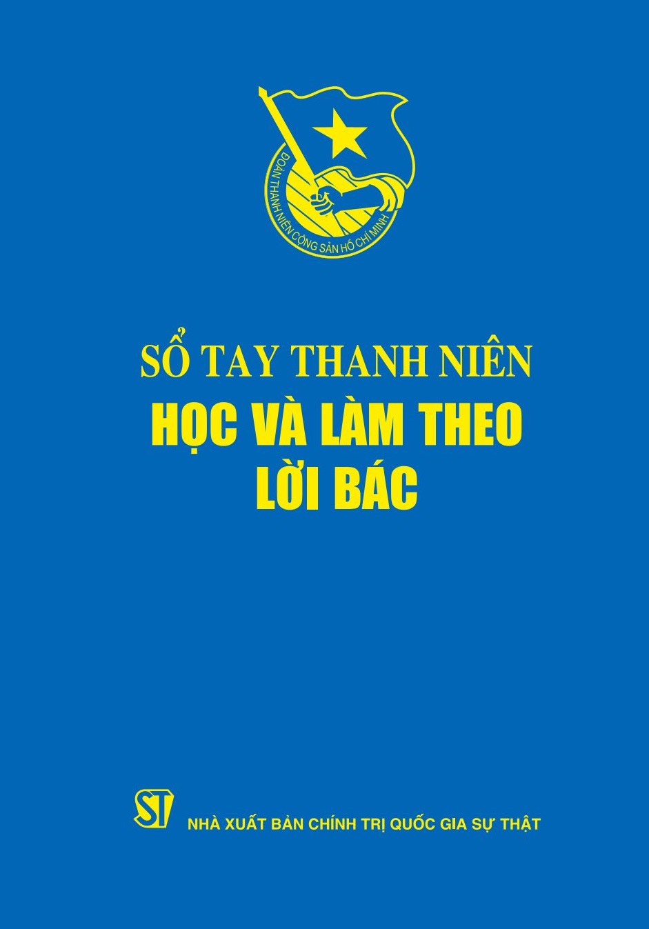 Sổ tay Thanh niên học và làm theo lời Bác