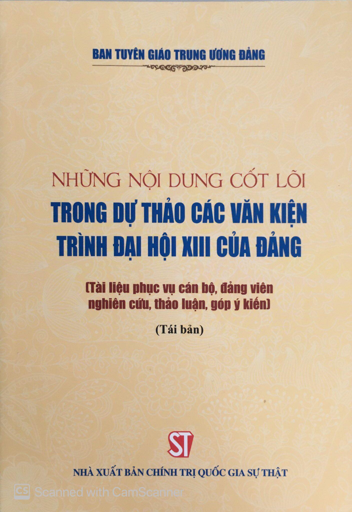 Những nội dung cốt lõi trong Dự thảo các Văn kiện trình Đại hội XIII của Đảng (Tài liệu phục vụ cán bộ, đảng viên nghiên cứu, thảo luận, góp ý kiến)