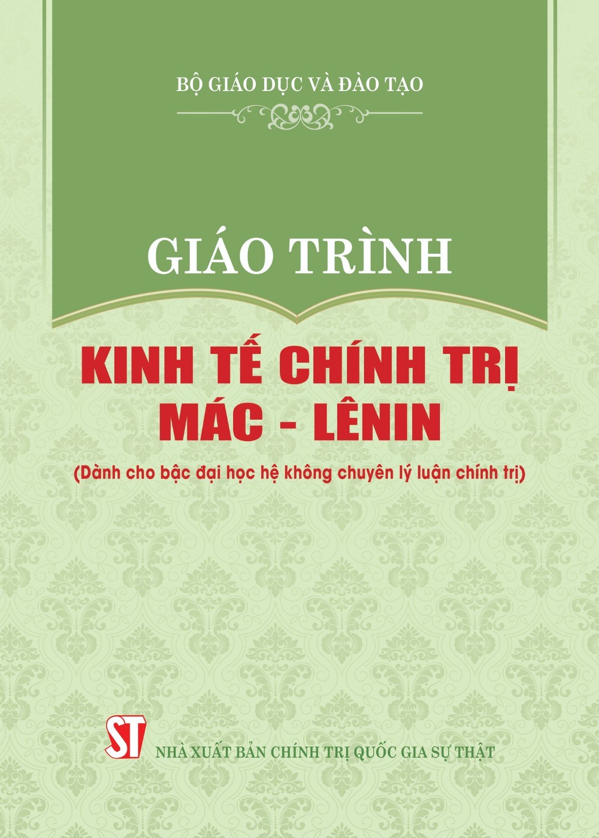 Giáo trình Kinh tế chính trị Mác - Lênin (Dành cho bậc đại học hệ không chuyên lý luận chính trị)