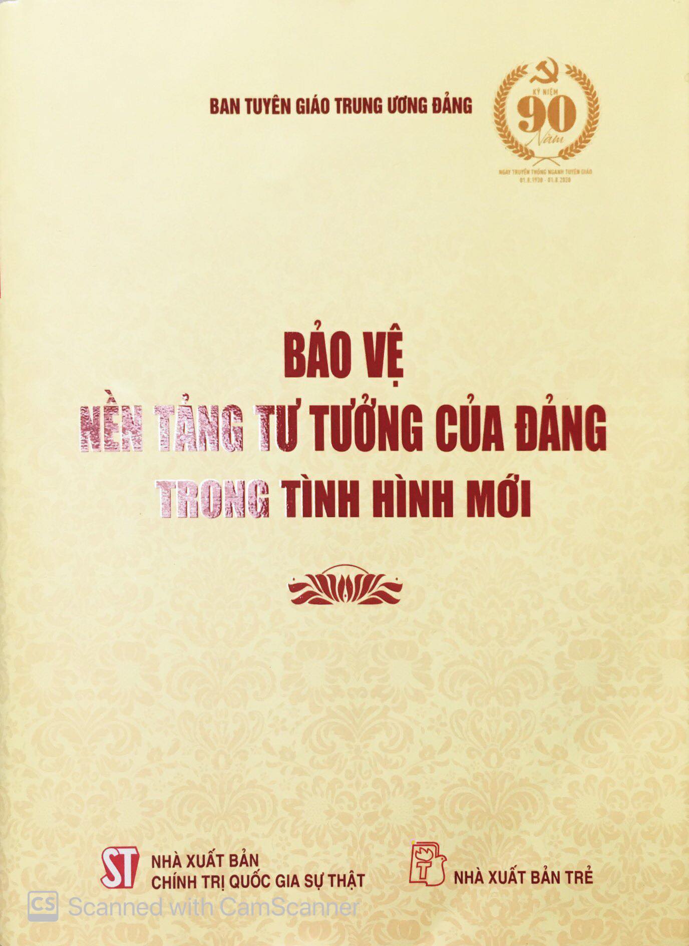 Bảo vệ nền tảng tư tưởng của Đảng trong tình hình mới