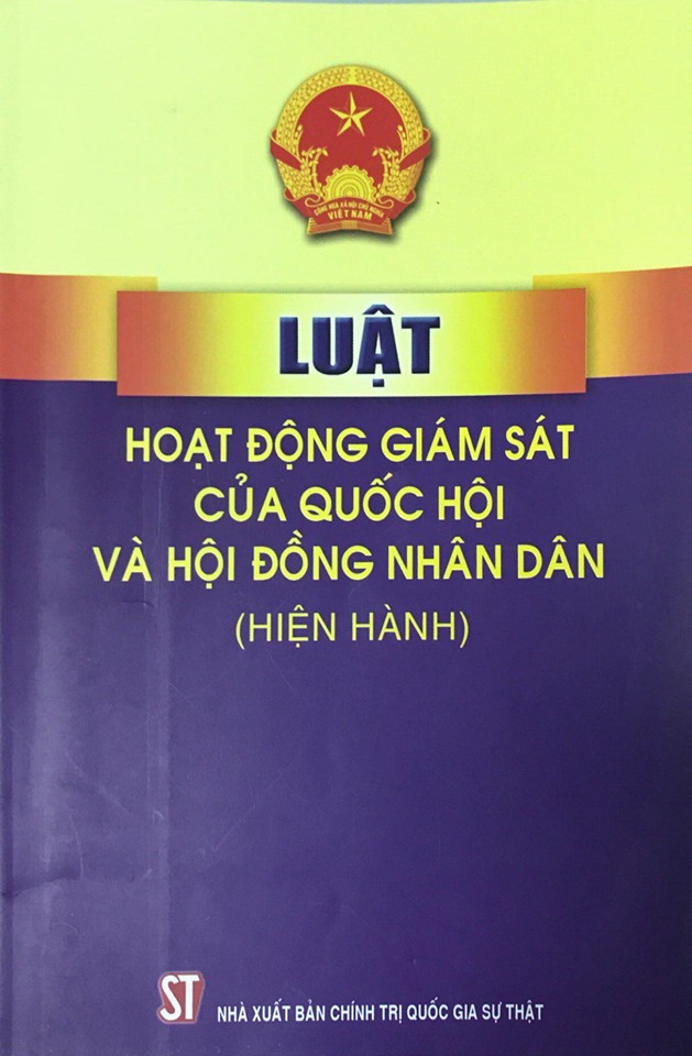 Luật Hoạt động giám sát của Quốc hội và Hội đồng nhân dân (hiện hành)