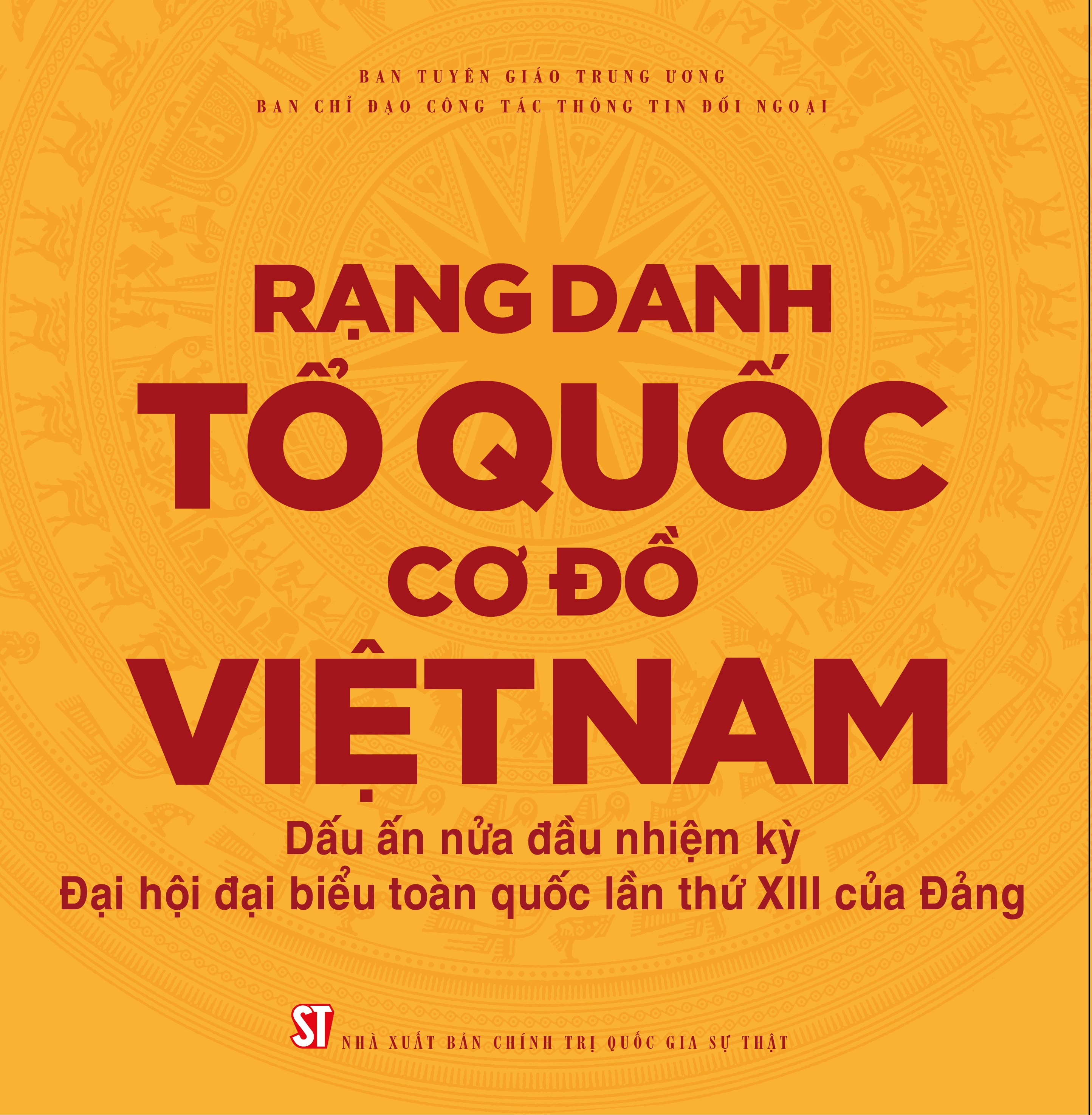 Rạng danh Tổ quốc cơ đồ Việt Nam: Dấu ấn nửa đầu nhiệm kỳ Đại hội đại biểu toàn quốc lần thứ XIII của Đảng