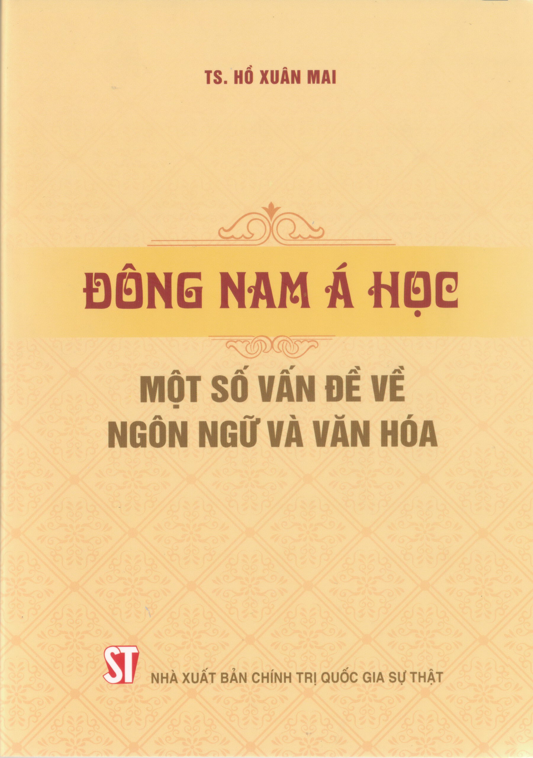 Đông Nam Á học - Một số vấn đề về ngôn ngữ và văn hóa