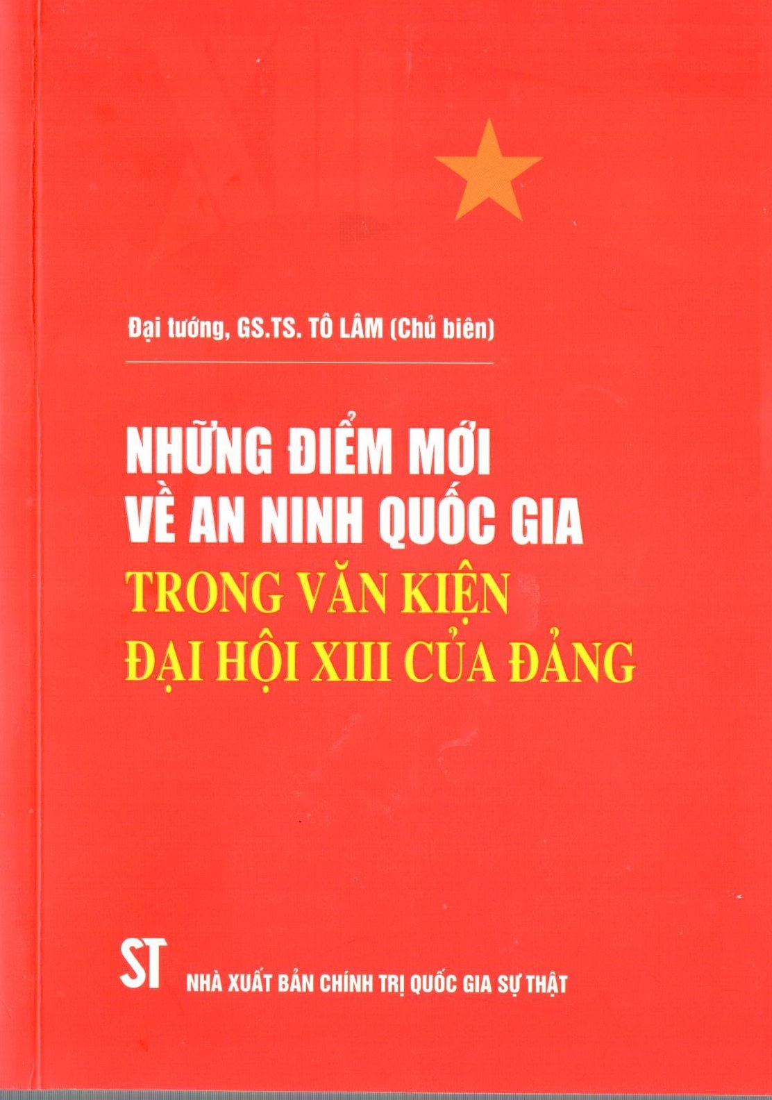 Những điểm mới về an ninh quốc gia trong Văn kiện Đại hội XIII của Đảng