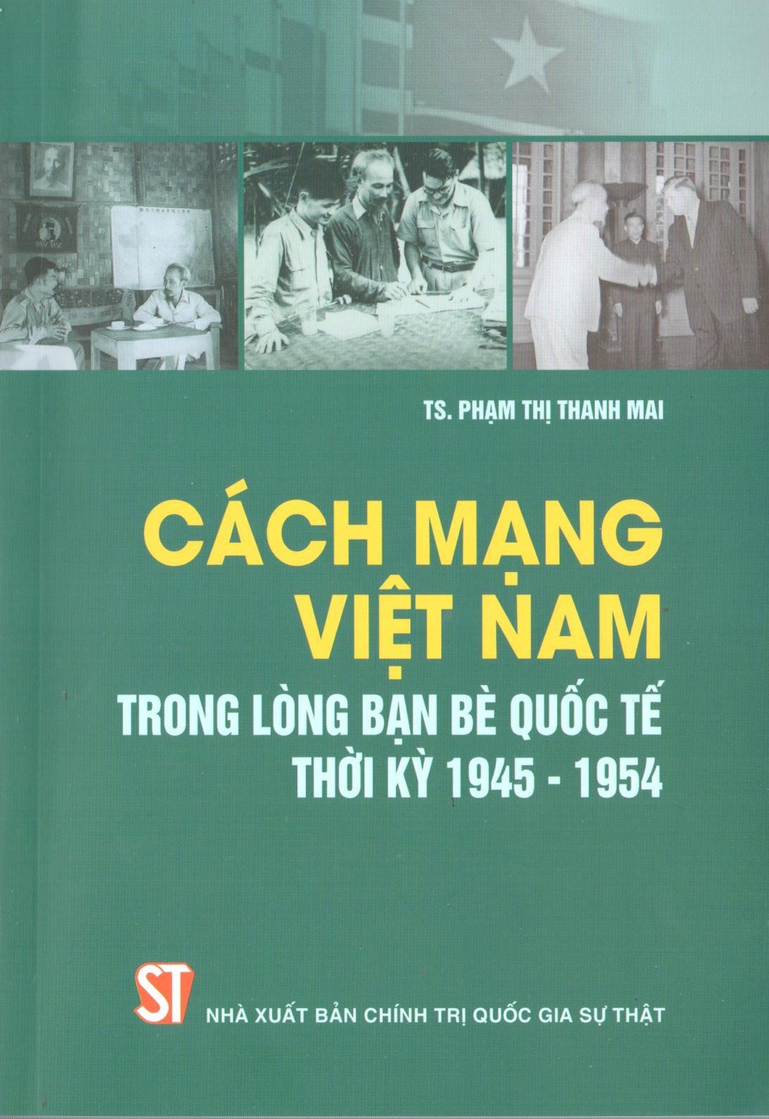 Cách mạng Việt Nam trong lòng bạn bè quốc tế thời kỳ 1945 - 1954