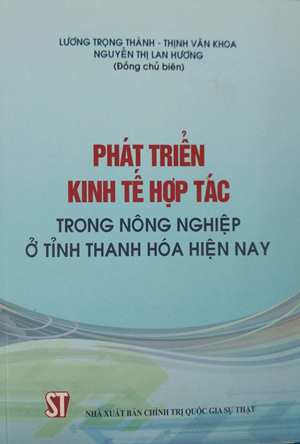 Phát triển kinh tế hợp tác trong nông nghiệp ở tỉnh Thanh Hóa hiện nay