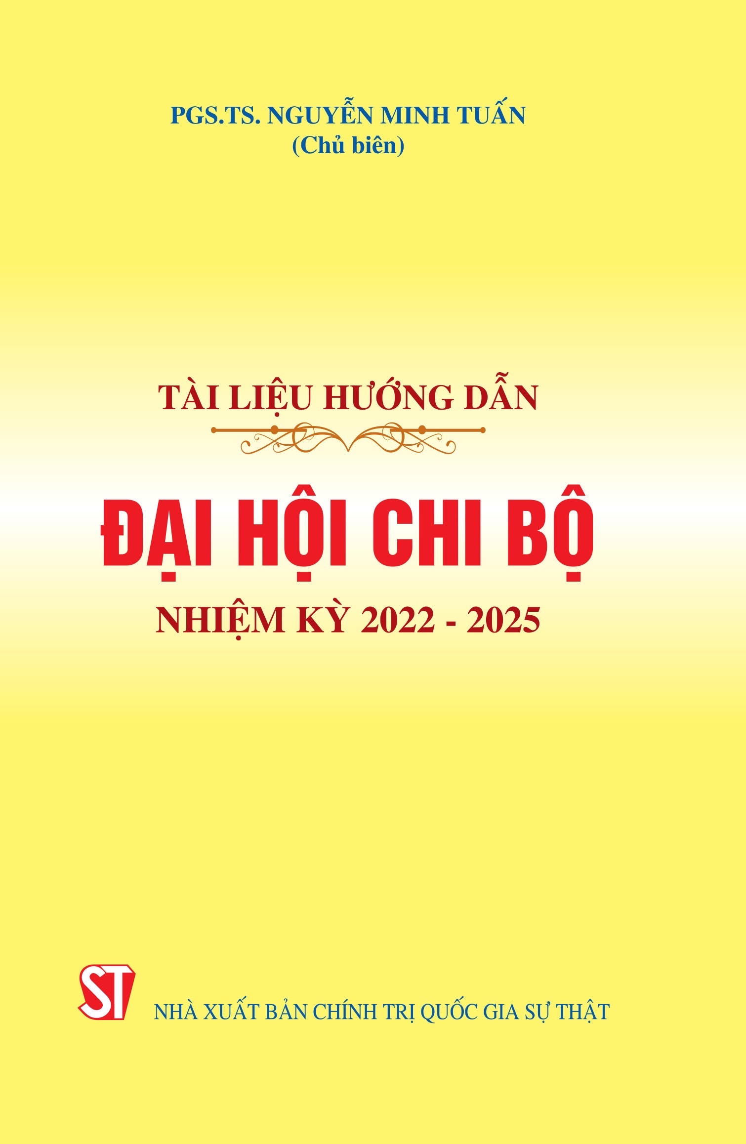 Tài liệu hướng dẫn đại hội chi bộ, nhiệm kỳ 2022 - 2025