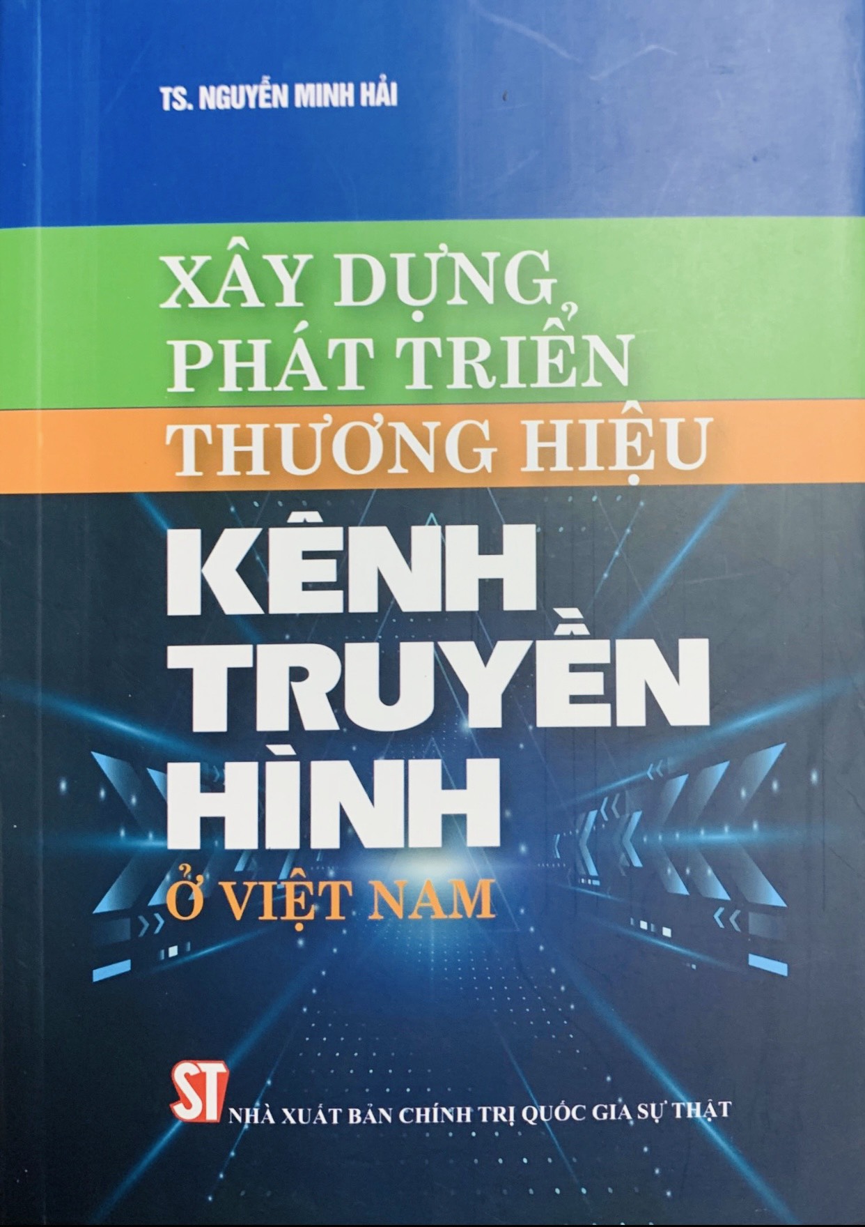 Xây dựng phát triển thương hiệu Kênh truyền hình ở Việt Nam