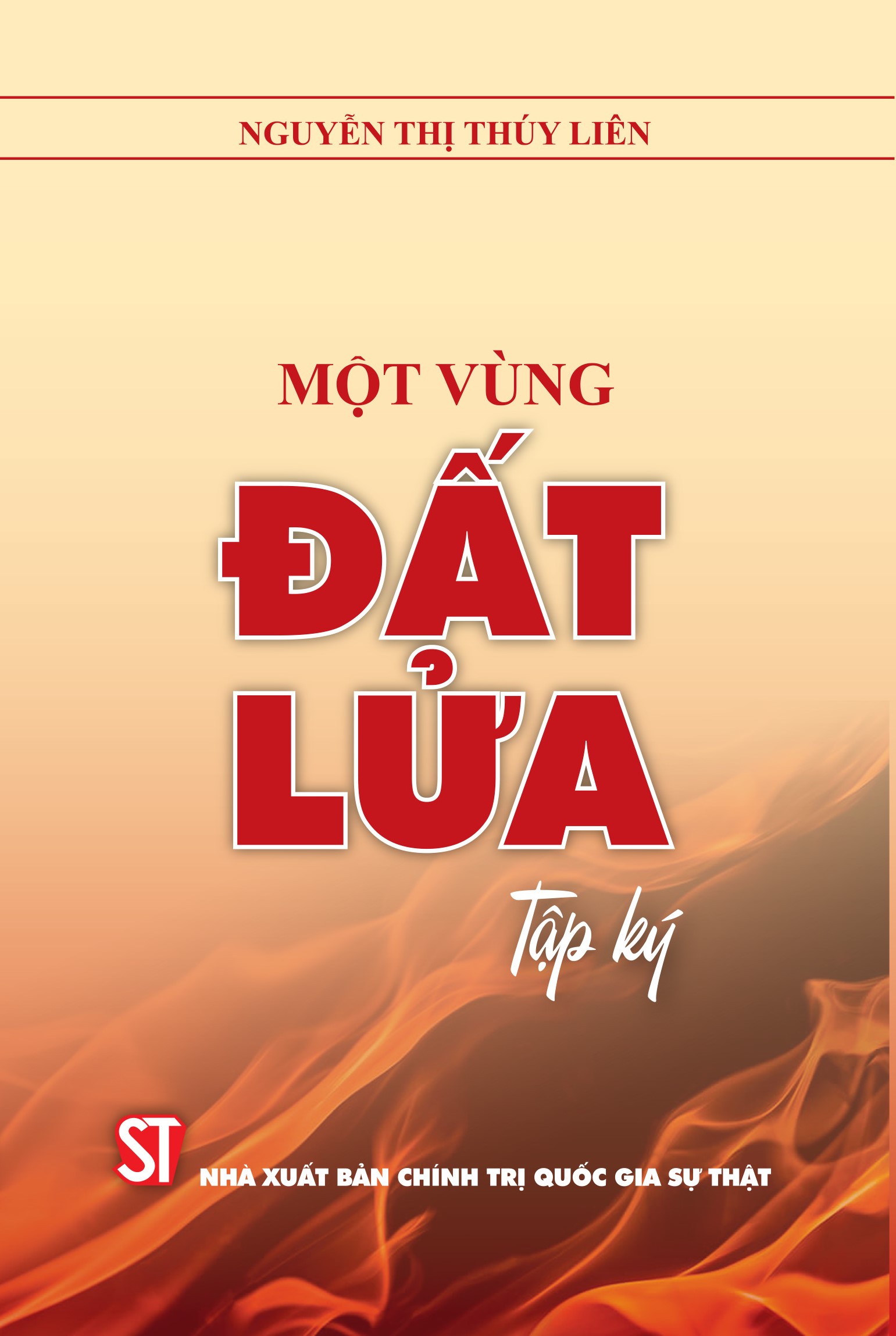 Một vùng đất lửa: Tập ký