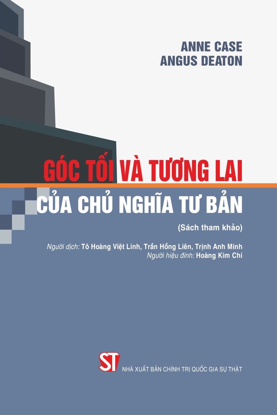 Góc tối và tương lai của chủ nghĩa tư bản (Sách tham khảo)