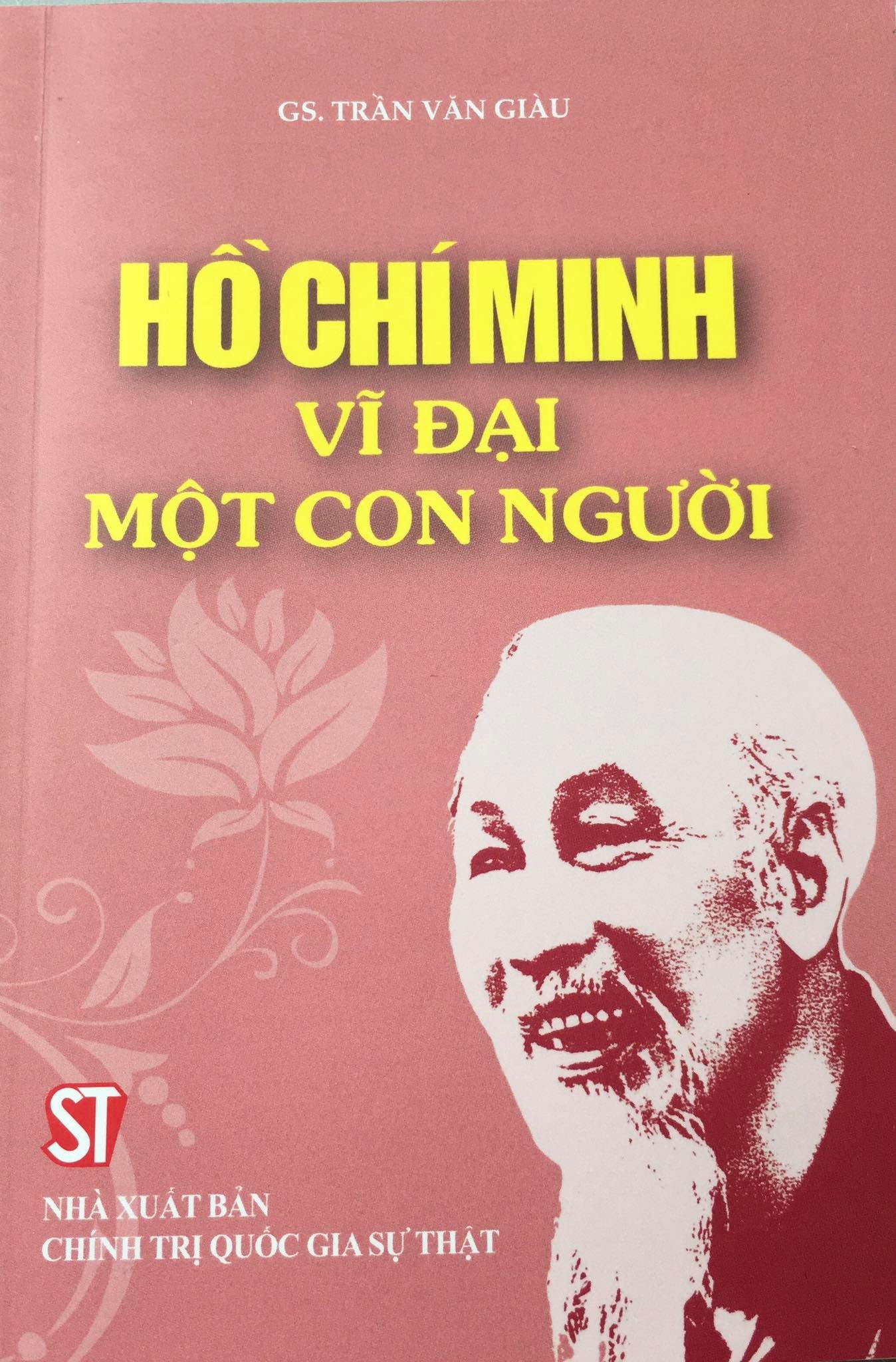 Hồ Chí Minh - Vĩ đại một con người