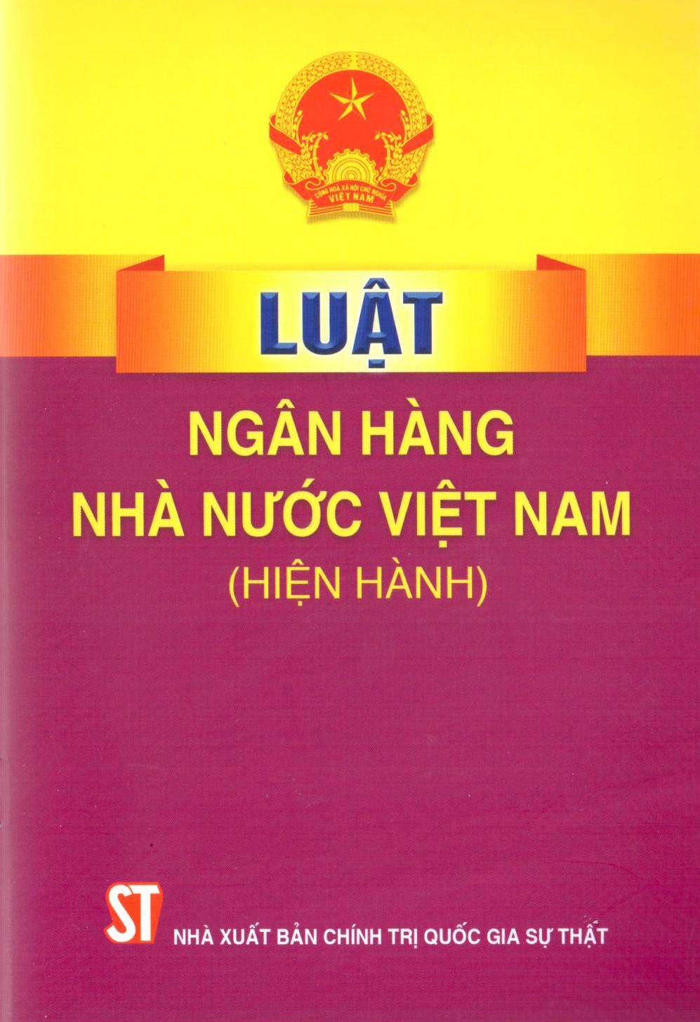 Luật Ngân hàng Nhà nước Việt Nam (hiện hành)