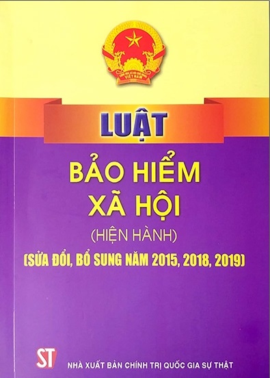 Luật Bảo hiểm xã hội (hiện hành) (Sửa đổi, bổ sung năm 2015, 2018, 2019)