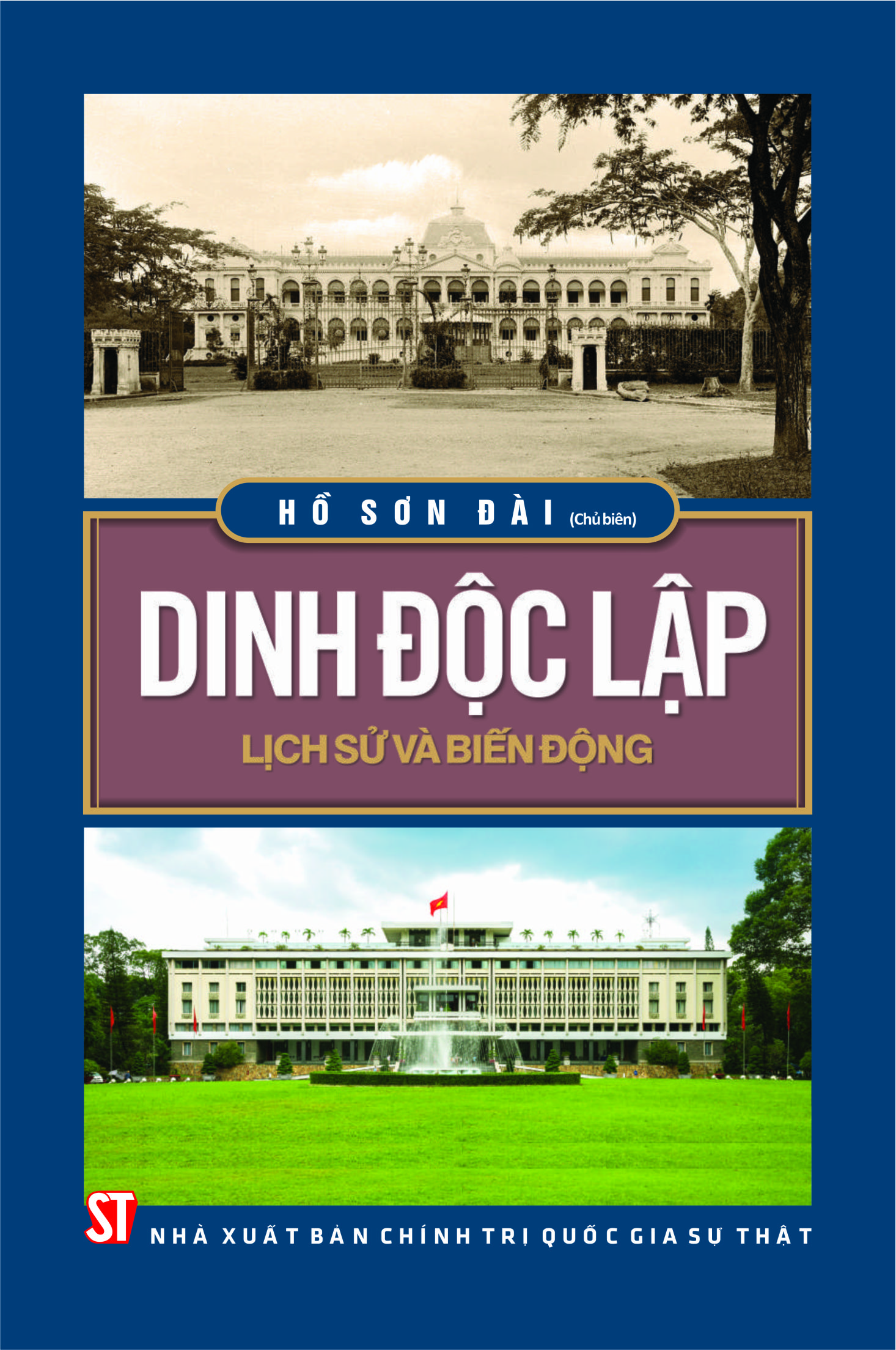 Dinh Độc Lập lịch sử và biến động