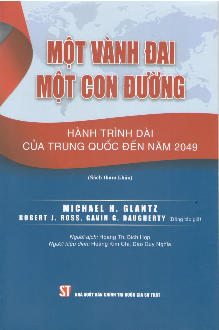 Một vành đai, một con đường: Hành trình dài của Trung Quốc đến năm 2049 (Sách tham khảo)