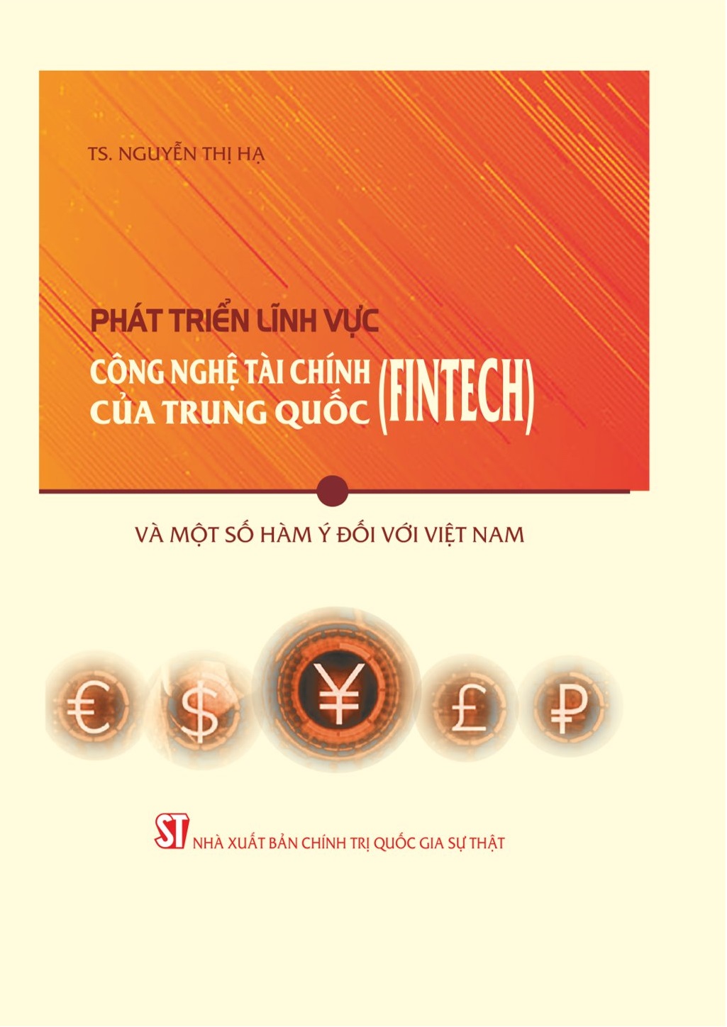 Phát triển lĩnh vực công nghệ tài chính (FinTech) của Trung Quốc và một số hàm ý đối với Việt Nam
