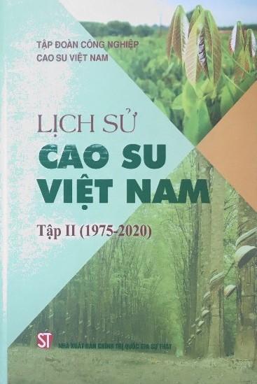 Lịch sử Cao su Việt Nam, tập II (1975-2020)