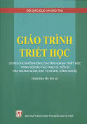 Giáo trình Triết học (Dùng cho khối không chuyên ngành triết học trình độ đào tạo thạc sĩ, tiến sĩ các ngành khoa học tự nhiên, công nghệ)