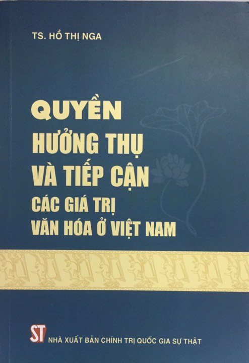 Quyền hưởng thụ và tiếp cận các giá trị văn hóa ở Việt Nam