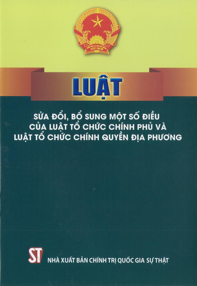 Luật sửa đổi, bổ sung một số điều của Luật Tổ chức Chính phủ và luật Tổ chức chính quyền địa phương