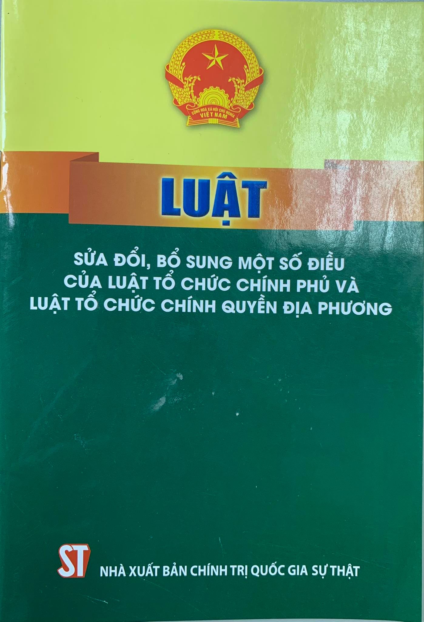 Luật sửa đổi, bổ sung một số điều của Luật Tổ chức Chính phủ và Luật Tổ chức chính quyền địa phương