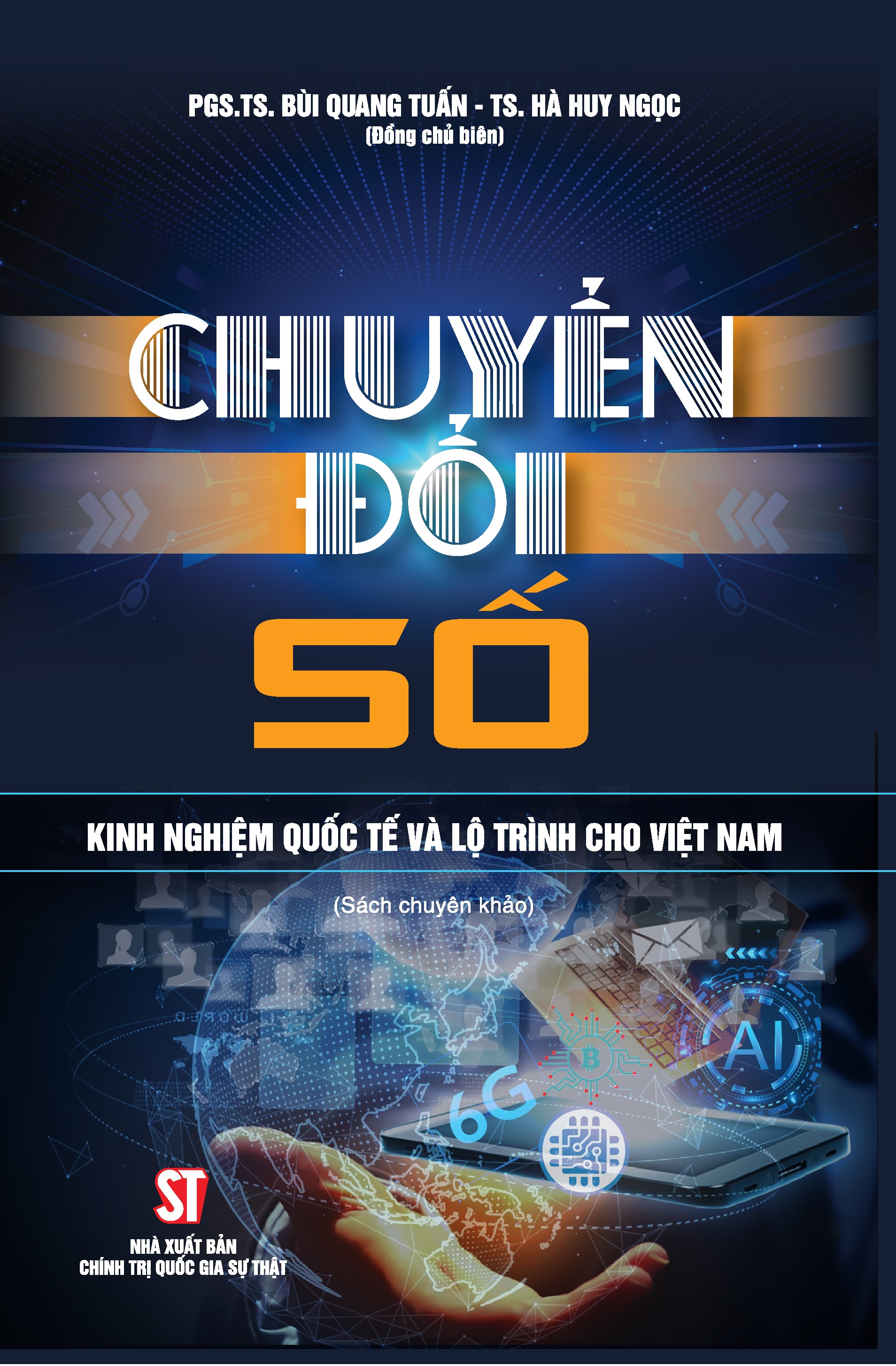 Chuyển đổi số - Kinh nghiệm quốc tế và lộ trình cho Việt Nam (Đồng chủ biên)