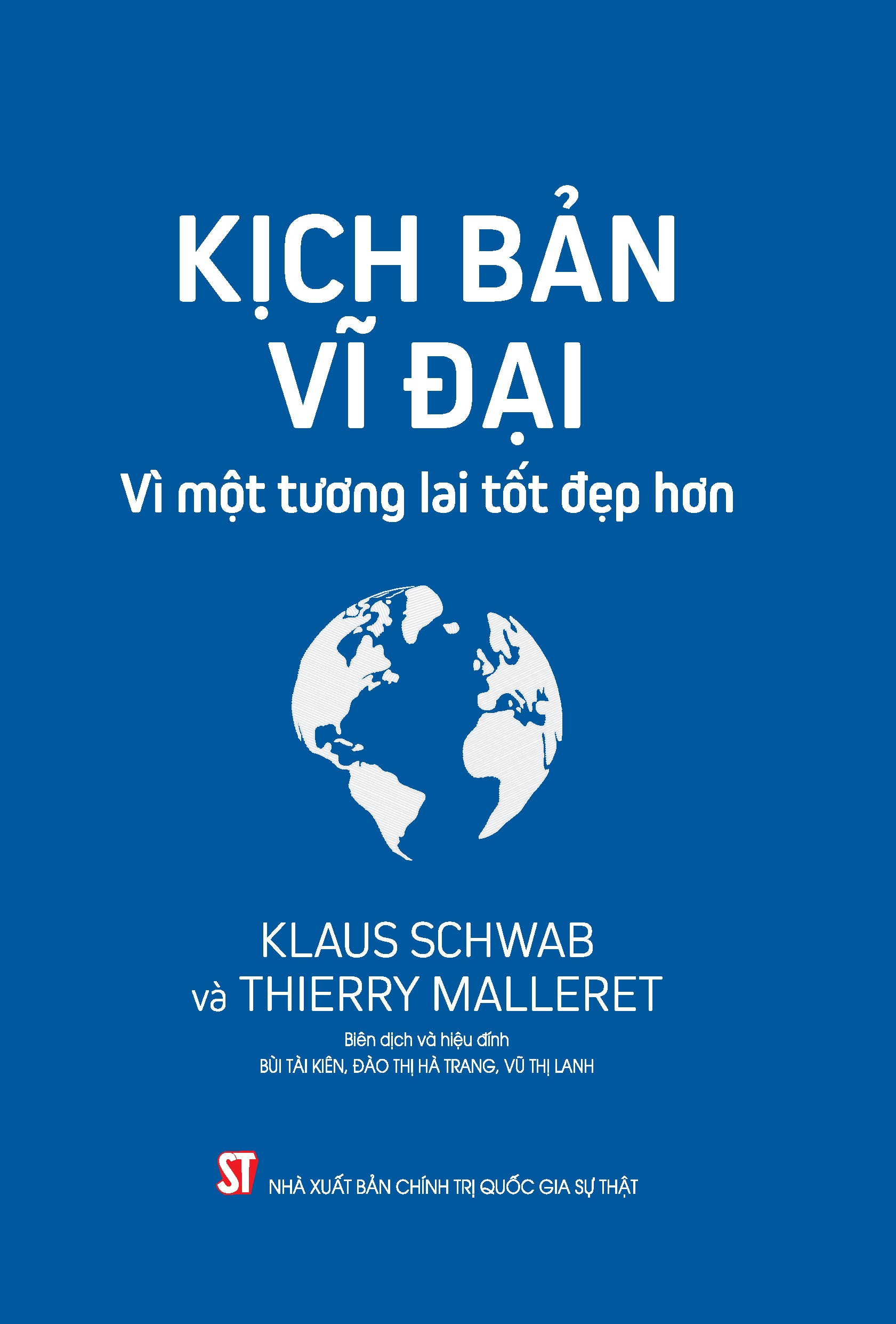 Kịch bản vĩ đại: Vì một tương lai tốt đẹp hơn