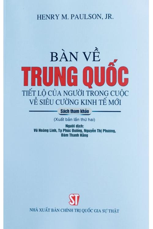 Bàn về Trung Quốc - Tiết lộ của người trong cuộc về siêu cường kinh tế mới