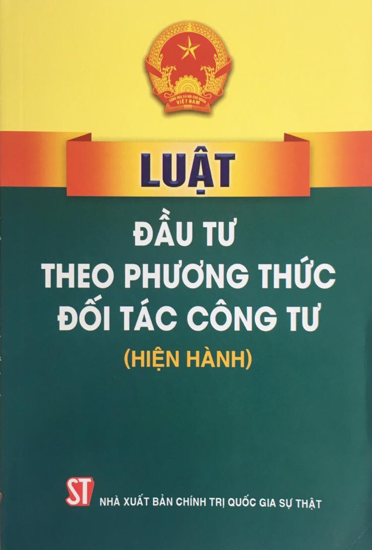 Luật Đầu tư theo phương thức đối tác công tư (hiện hành)