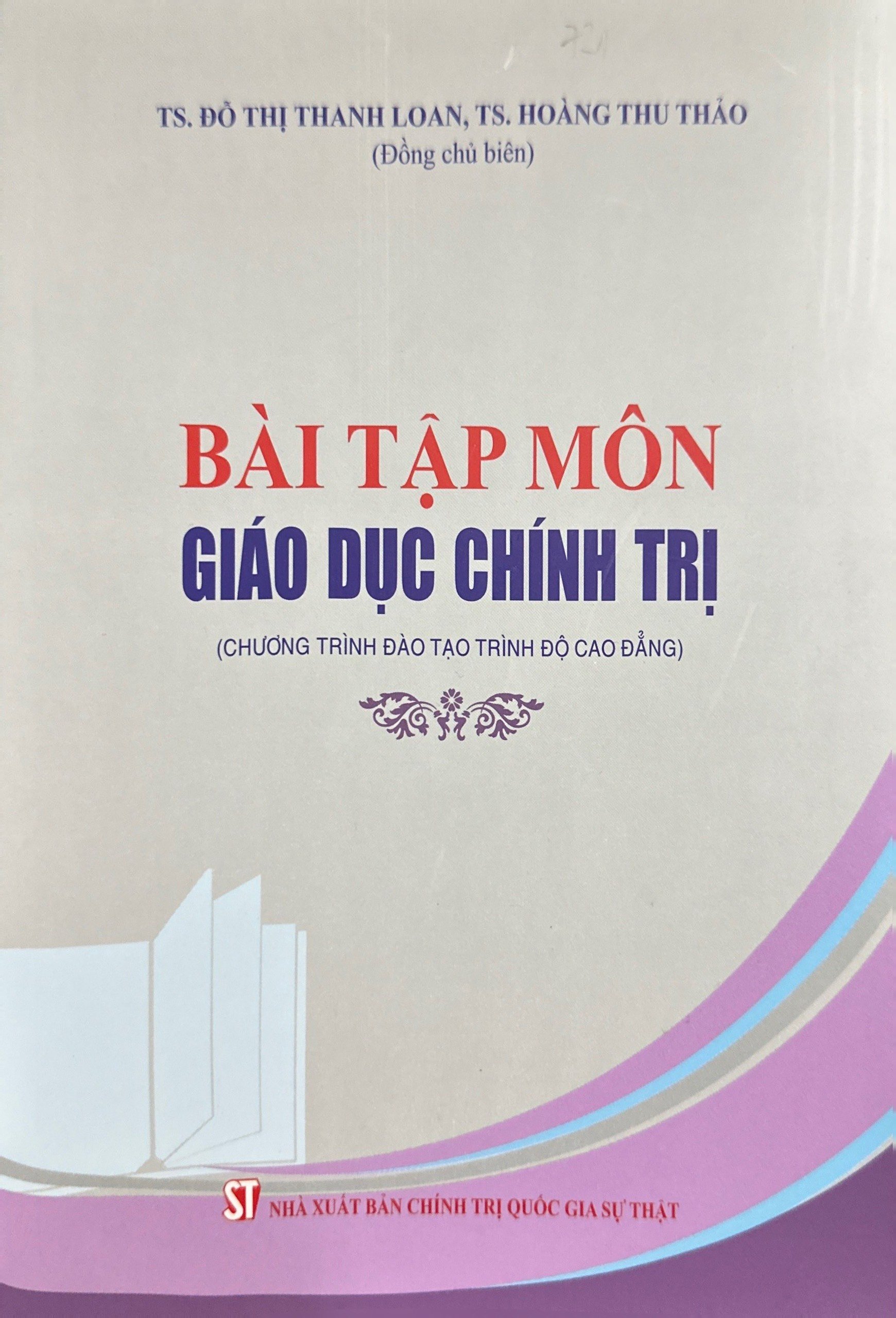 Bài tập môn Giáo dục chính trị (Chương trình đào tạo trình độ cao đẳng)