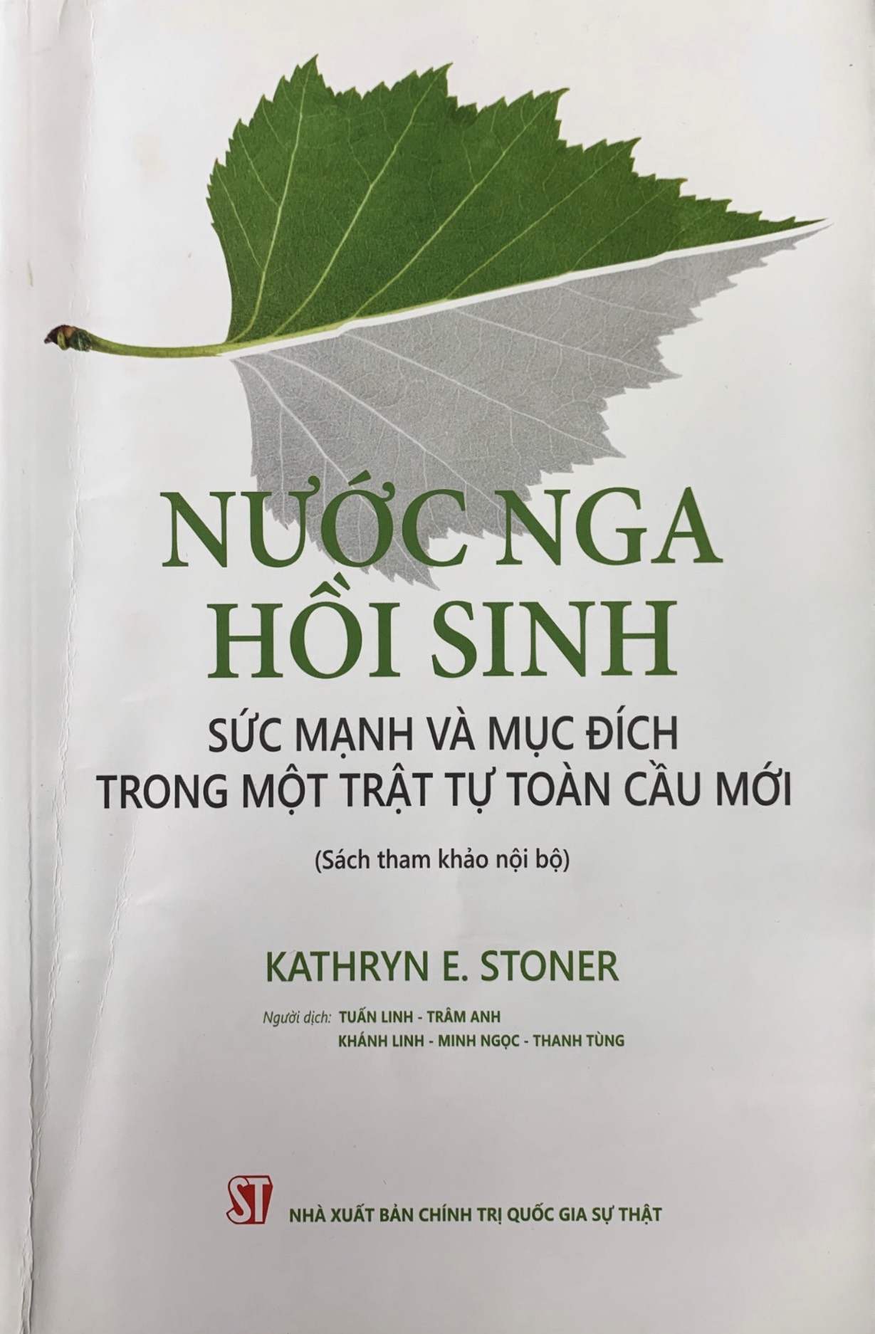 Nước Nga hồi sinh - Sức mạnh và mục đích trong một trật tự toàn cầu mới