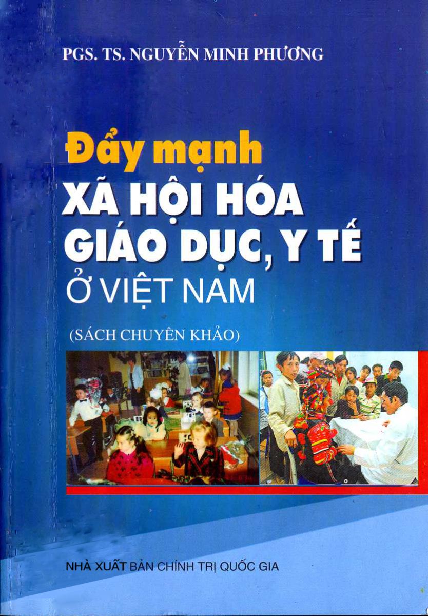 Đẩy mạnh xã hội hóa giáo dục, y tế ở Việt Nam