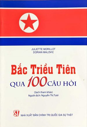 Bắc Triều Tiên qua 100 câu hỏi (Sách tham khảo)