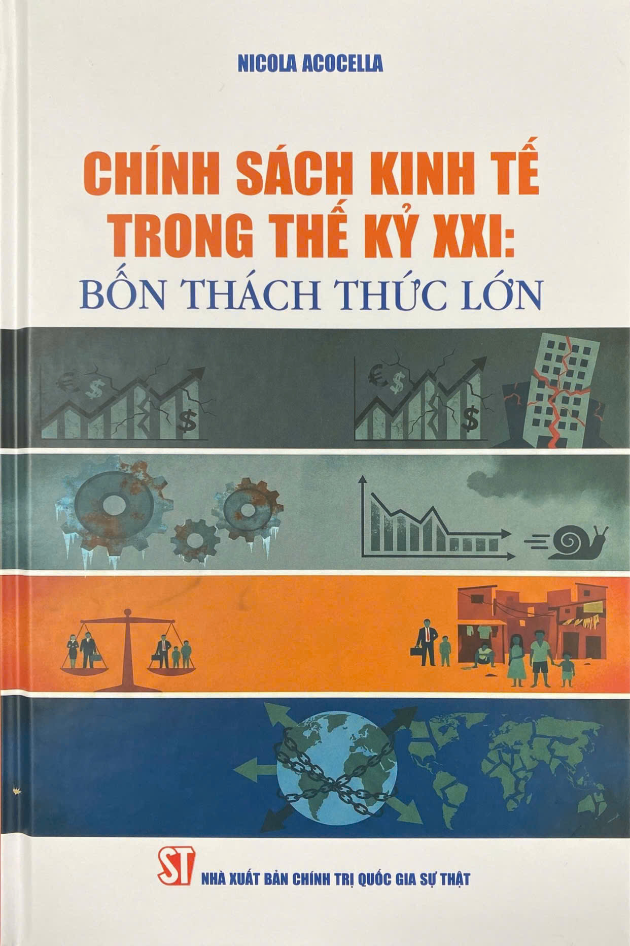 Chính sách kinh tế trong thế kỷ XXI: Bốn thách thức lớn