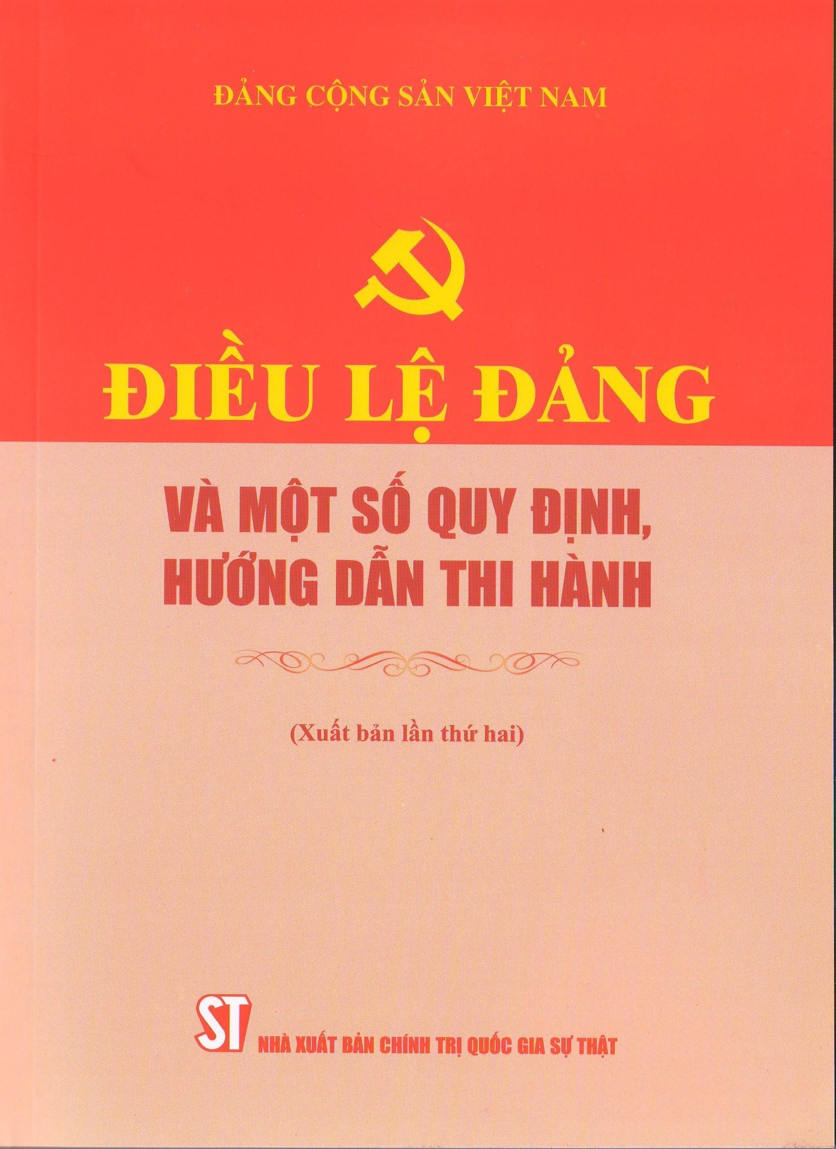 Điều lệ Đảng và một số quy định, hướng dẫn thi hành (Xuất bản lần thứ hai)