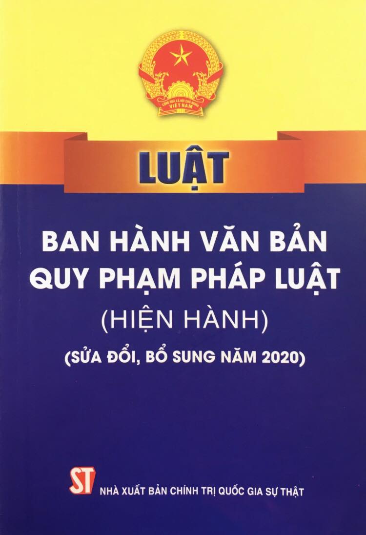 Luật Ban hành văn bản quy phạm pháp luật (hiện hành) (Sửa đổi, bổ sung năm 2020)