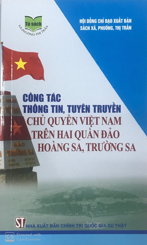 Công tác thông tin, tuyên truyền chủ quyền Việt Nam trên hai quần đảo Hoàng Sa, Trường Sa