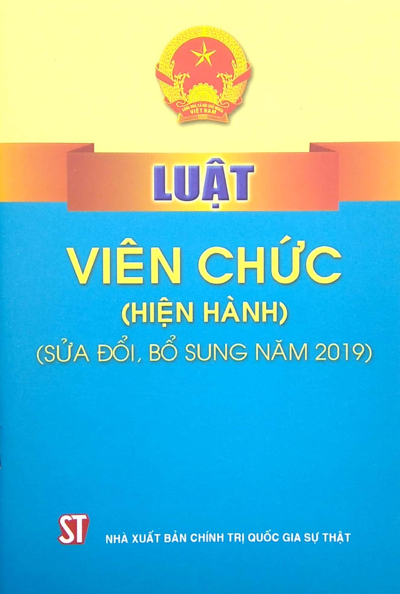 Luật Viên chức (hiện hành) (sửa đổi, bổ sung năm 2019)