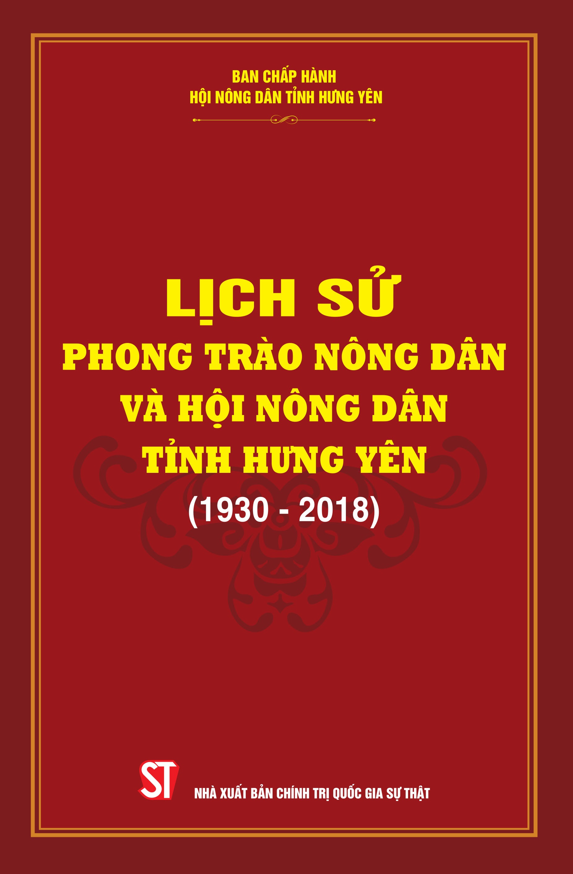 Lịch sử phong trào nông dân và Hội Nông dân tỉnh Hưng Yên (1930 – 2018)