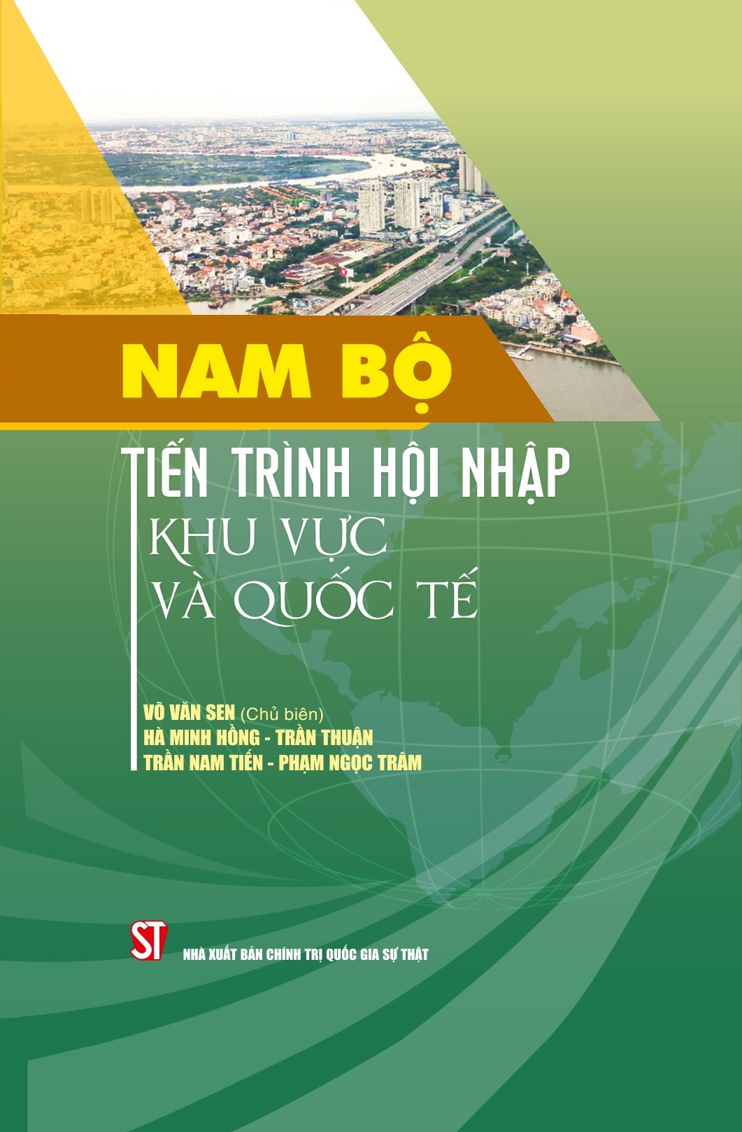 Nam Bộ - Tiến trình hội nhập khu vực và quốc tế