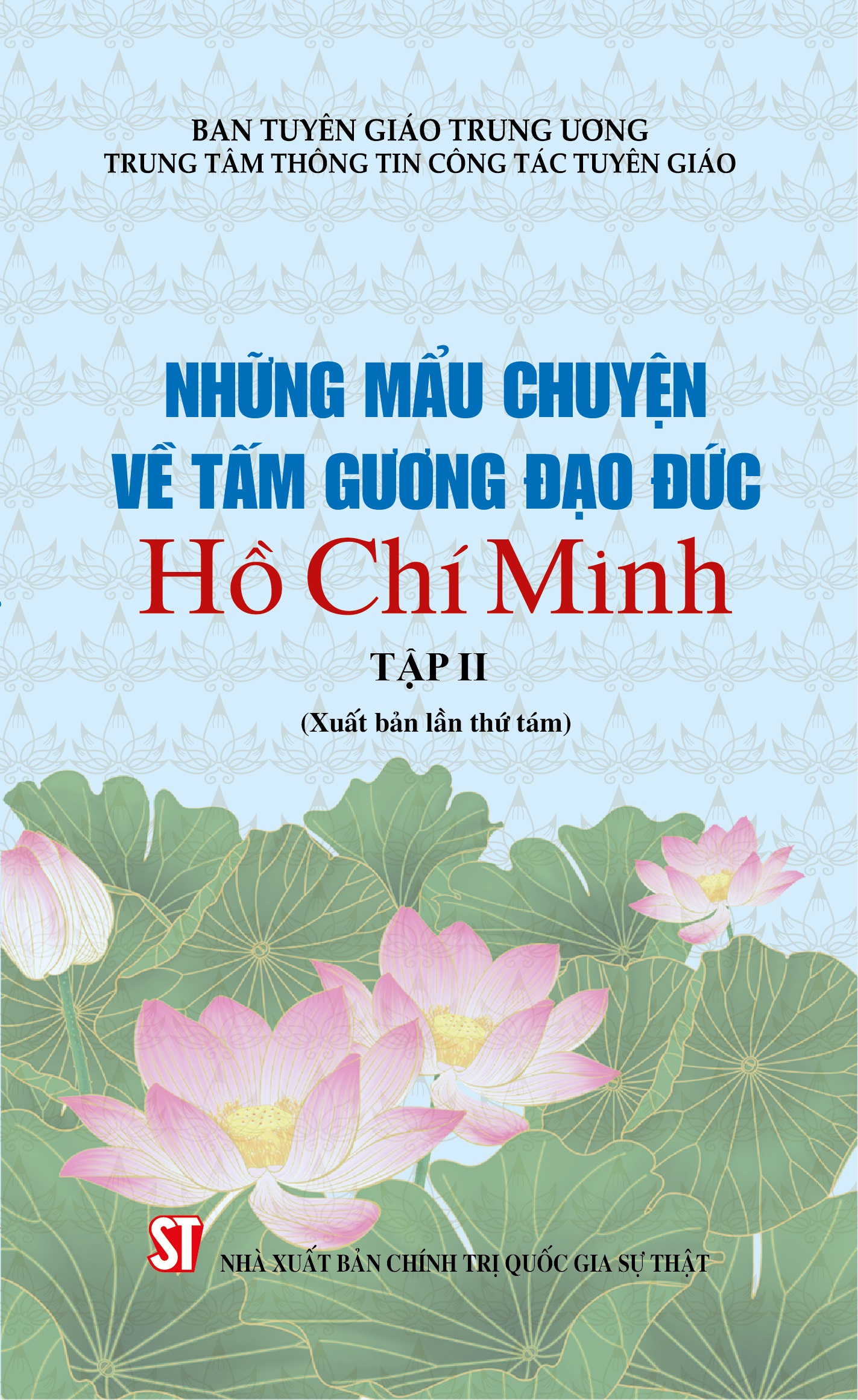 Những mẩu chuyện về tấm gương đạo đức Hồ Chí Minh, tập II