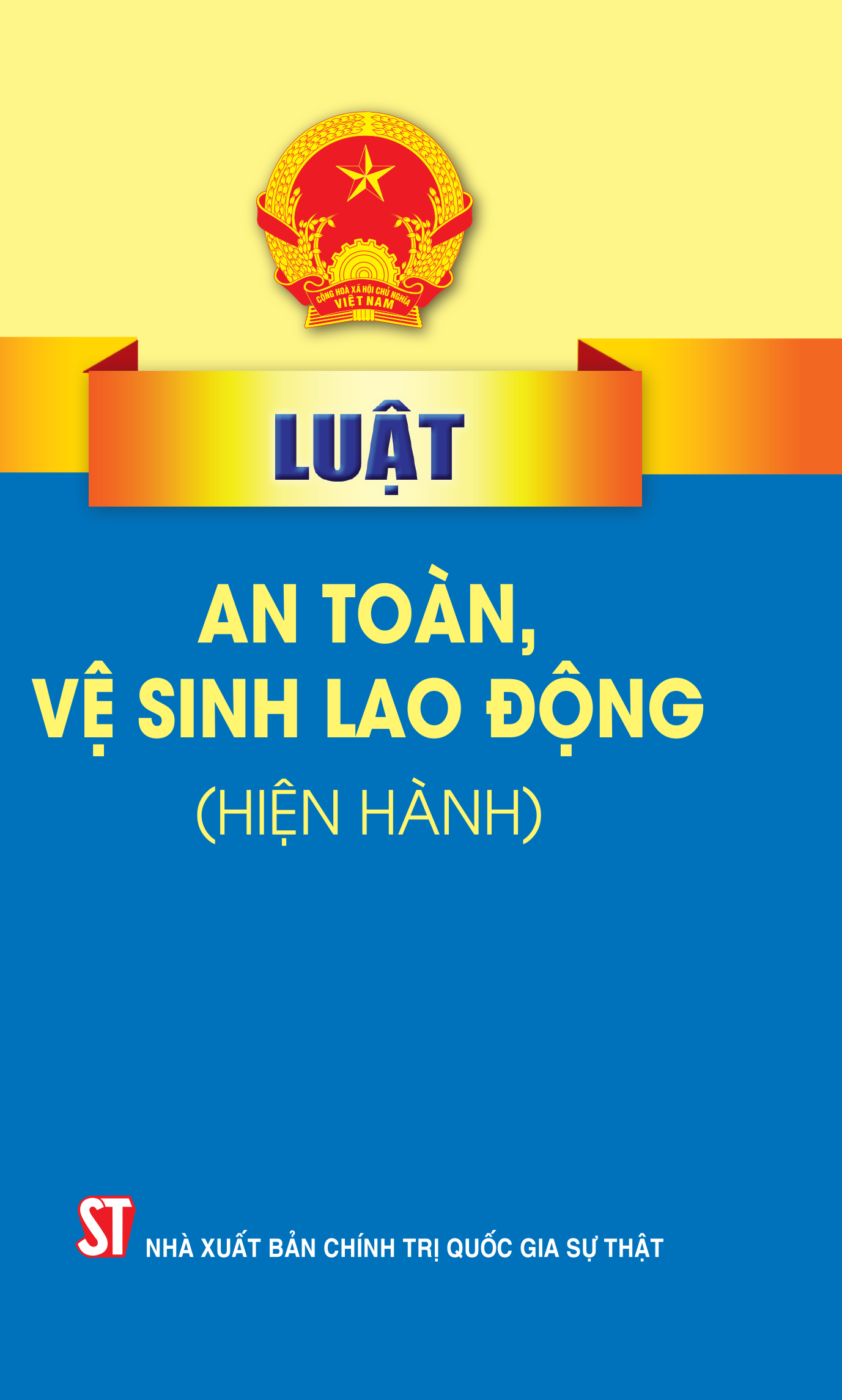 Luật An toàn, vệ sinh lao động (hiện hành)