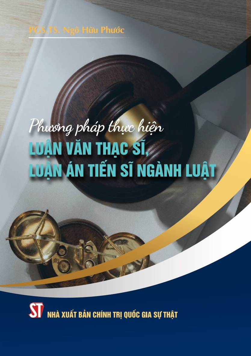 Phương pháp thực hiện luận văn thạc sĩ, luận án tiến sĩ ngành luật
