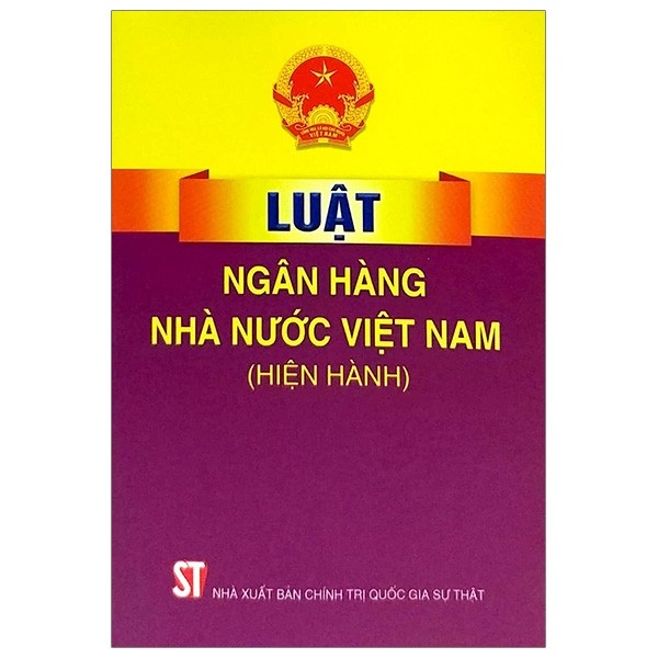 Luật Ngân hàng Nhà nước Việt Nam (hiện hành)