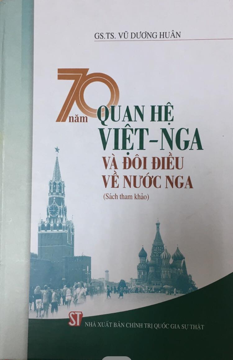 70 năm quan hệ Việt - Nga và đôi điều về nước Nga (Sách tham khảo)