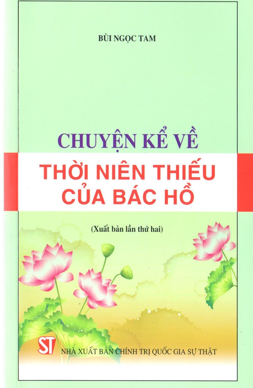 Chuyện kể về thời niên thiếu của Bác Hồ (Xuất bản lần thứ hai)