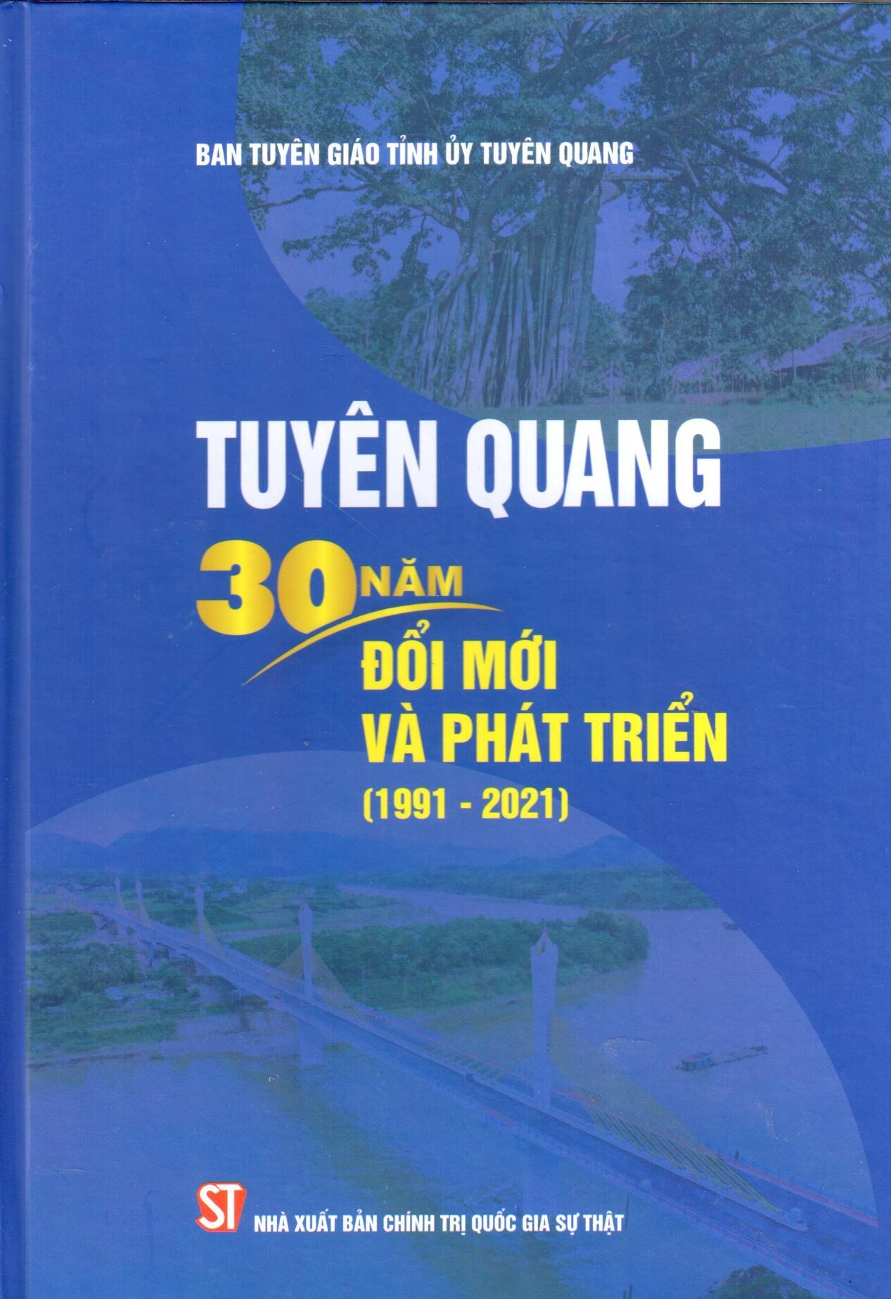 Tuyên Quang - 30 năm đổi mới và phát triển (1991 – 2021)